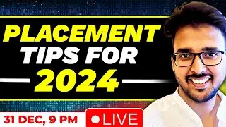 Placement Tips for 2024 💚 LIVE Session | Meetup at year-end of 2023 