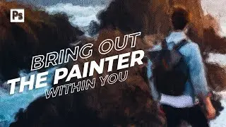 Bring out the painter within you | How to create Oil paint effect in Photoshop