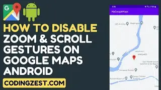 How to Disable Zoom and Scroll Gestures on Google Map Android #googlemaps #androidtutorials