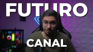 Atualizações do Canal - O Por quê estive fora!
