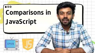 Comparisons   in Java Script | JS for Beginners - 15 | code io - Tamil