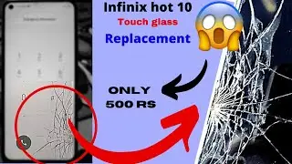Infinix hot 10 | Broken Touch Glass Replacement | Android phone replacement| hari phone repair|