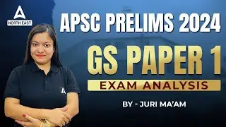 APSC Prelims 2024 : APSC Prelims Question Paper 2024 | APSC Prelims 2024 Answer Key