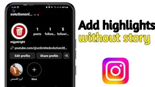 How to Add Highlights on Instagram Without Adding to Instagram Story (2024)