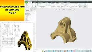 Creo Part Modeling Tutorial For Beginner No 17||Cad Tutorial |Creo Part modeling Exercise |
