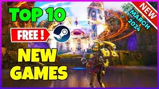 TOP 10 NEW Free Steam Games to Play! (March 2024)