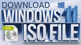 Windows 11 Iso File Download 2024 | Complete Guide