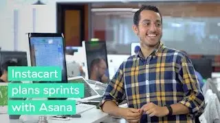 Instacart is planning sprints #withAsana