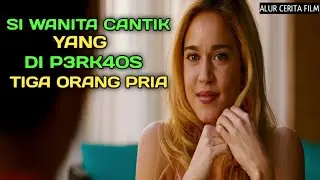 SI CANTIK YANG TELAH DI P3RK4OS TIGA ORANG PRIA || Alur cerita film