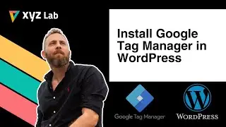 Install Google Tag Manager in WordPress