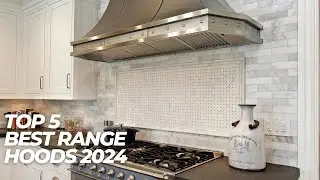 Best Range Hoods 2024 🏠🍳 Top Picks for Every Kitchen