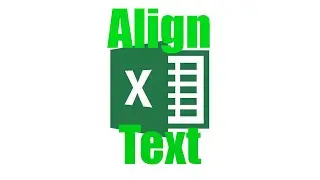 How To: Align Text in Excel