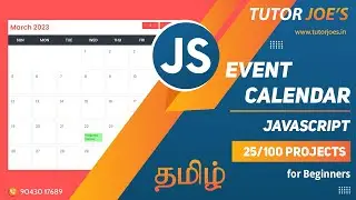 Event Calendar Pure JavaScript   | Tutor Joes | Tamil | Project - 25/100