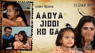 Aadya Jiddi ho gayi Bimari ke baad | Cranky Baby | LittleGlove ki Sachi Kahani