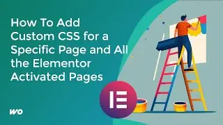 How To Add Custom CSS for a Specific Page and All the Elementor Activated Pages | EASY