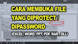 Membuka File yang diprotect / dipassword (Word, Excel, PPT, Pdf, Rar, dll)