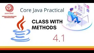 Class with Methods Java Programs| YCMOU SYBCA Core Java Practical 4.1