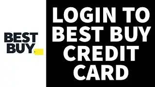 Best Buy Credit Card Login (2022) | Bestbuy.com Credit Card