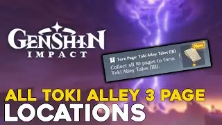 Genshin Impact All 10 Toki Alley 3 Torn Page Locations