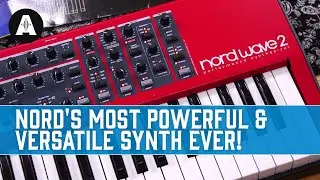 Nord Wave 2 Performance Synthesizer In-Depth Review - Their Most Powerful Synth Yet!