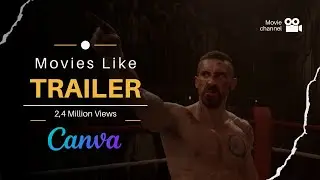 Trailer like video In Canva | Made In Canva | YouTube Intro In Canva | Movie trailer video in Canva