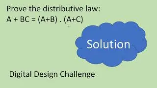 Proof of distributive Law in Boolean Algebra