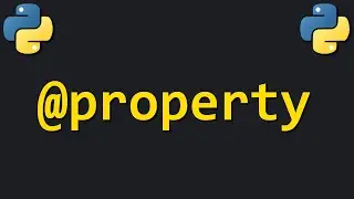 Learn Python @property in 7 minutes! ⚙️