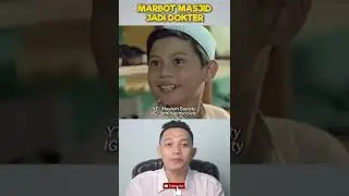 KISAH SUKSES MARBOT MASJID JADI DOKTER HEBAT ! | 