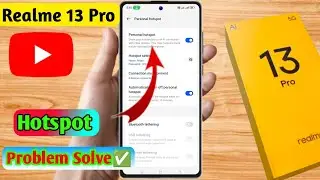 realme 13 pro hotspot not working, realme 13 pro hotspot settings