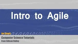 Intro to Agile: Overview of the Agile process