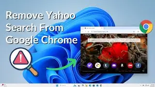 How To Remove Yahoo Search From Google Chrome