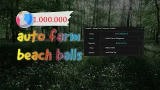 script on auto farm beach balls adopt me 2023
