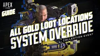 Apex legends System Override Event (Deja Loot) All Gold Loot Locations