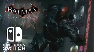 Batman Arkham Knight (Switch) part 24 | You suck as an assassin, Deathstroke