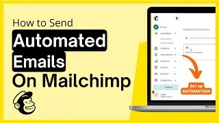 🟡 How To Send Automated Email With Mailchimp | Mailchimp Automation Sequences (2024)