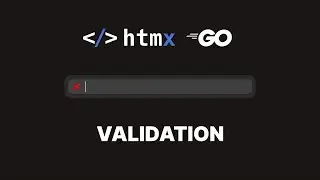 Go and HTMX Validation