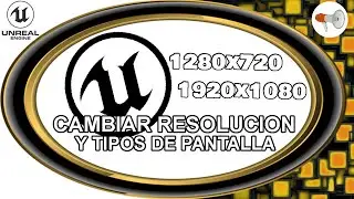 📢 Cambiar resolucion y tipo de pantalla, unreal engine 105, tutorial español.