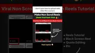 Make Viral Non Scroll Reels on Instagram 🔥Black Screen Reels Not Scroll #shorts