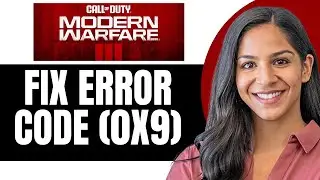 Fix Error Code (0x9) in Modern Warfare 3