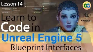 Learn to Code in UE5 - 14 - Interfaces