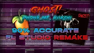 phonk.me & KIIXSHI - GHOST! (FL STUDIO REMAKE) 90% ACCURATE!