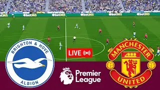 [LIVE] Brighton Hove Albion vs Manchester United Premier League 24/25 Full Match - Video Game