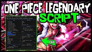 UPDATED | One Piece Legendary Script [2023] Very OP 🔥