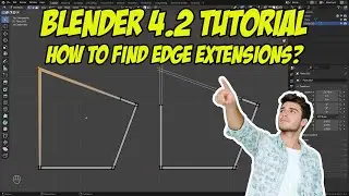 Blender 4.2 Tutorial: How to find edge extensions?