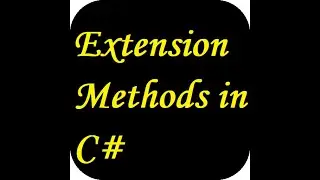 Extension Methods in C#