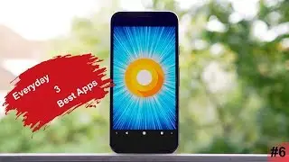 (#6) Top 3 Best Android Apps in July 2018 - Everyday 3 Best Android Apps - Mezzo Buzz