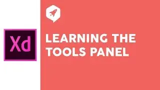 Adobe XD Tutorial 5 Learning the Tools Panel