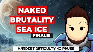 RimWorld Naked Brutality Sea Ice | 500% No pause FINALE