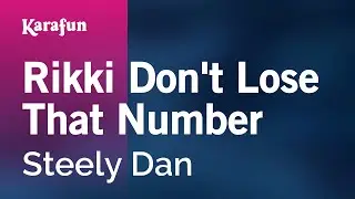 Rikki Dont Lose That Number - Steely Dan | Karaoke Version | KaraFun