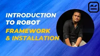 Introduction to Robot Framework & installation